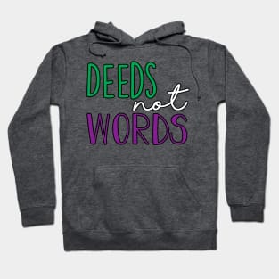 Deeds Not Words Large Handlettering Hoodie